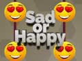 Spel Sad or Happy