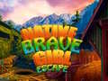 Spel Native Brave Girl Escape