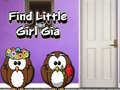 Spel Find Little Girl Gia