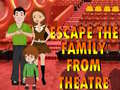 Spel Escape The Family From Theatre