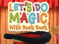 Spel Let's Do Magic with Duck Duck