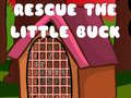 Spel Rescue The Little Buck