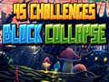 Spel 45 Challenges Block Collapse