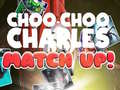 Spel Choo Choo Charles Match Up!