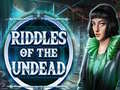 Spel Riddles of the Undead