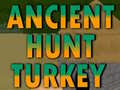 Spel Ancient Hunt Turkey