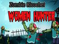 Spel Zombie Ricochet Women Hunter 