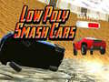 Spel Low Poly Smash Cars