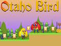 Spel Otaho Bird