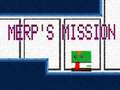 Spel Merp's Mission