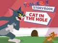 Spel The Tom and Jerry Show Storybook Cat in the Hole