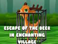 Spel Escape of the Deer in Enchanting Village 