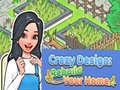 Spel Crazy Design: Rebuild Your Home