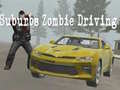 Spel Suburbs Zombie Driving