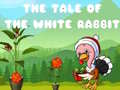 Spel The Tale of the White Rabbit