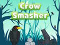 Spel Crow Smasher