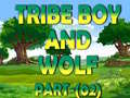 Spel Tribe Boy And Wolf part-(02)