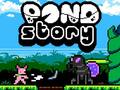 Spel Pond Story