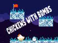 Spel Chickens With Bombs