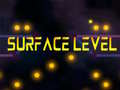 Spel Surface Level