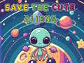 Spel Save The Cute Aliens