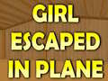Spel Girl Escaped In Plane