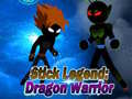 Spel Stick Legend: Dragon Warrior 