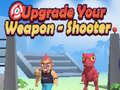 Spel Upgrade Your Weapon - Shooter