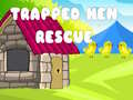 Spel Trapped Hen Rescue