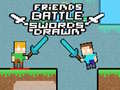 Spel Friends Battle Swords Drawn
