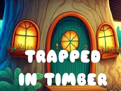 Spel Trapped in Timber