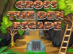 Spel Cross The Den Escape