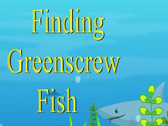 Spel Finding Greenscrew Fish