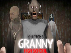 Spel Granny Chapter 3 High School