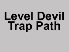 Spel Level Devil Trap Path