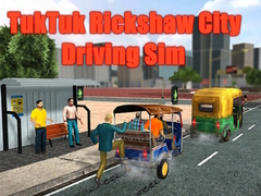 Spel TukTuk Rickshaw City Driving Sim