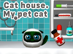 Spel Cat House. My Pet Cat