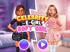 Spel Celebrity E-Girl vs Soft-Girl 