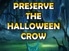 Spel Preserve the Halloween Crow