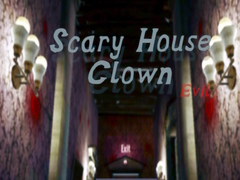 Spel Scary House Clown Evil