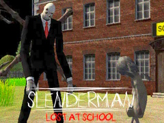 Spel Slenderman Lost at School