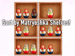 Spel Sort by Matryoshka Shelves!