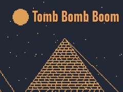 Spel Tomb Bomb Boom