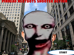 Spel Pinhead Nextbots Shooter Action