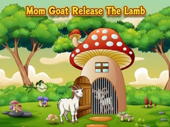 Spel Mom Goat Release The Lamb