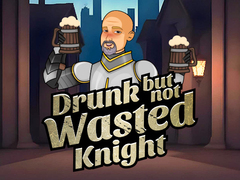 Spel Drunk But Not Wasted Knight