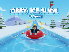 Spel Obby: Ice Slide +1 Speed